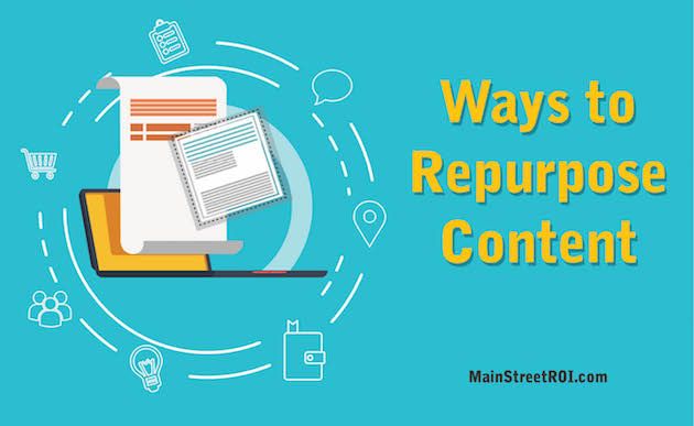 How to Repurpose Content for Maximum ROI